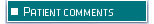 Patient comments