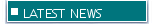 LATEST NEWS