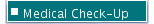 Medical Check-Up